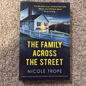 The Family Across the Street by Nicole Trope